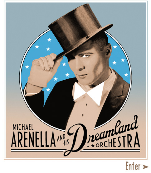 Michael Arenella & His Dreamland Orchestra